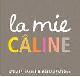 MIE CALINE (LA)